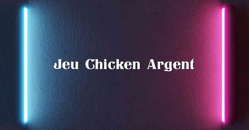 Présentation de jeu de le poulet